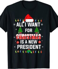 All I Want For Christmas Is A New President Santa Hat Pajama Tee Shirt