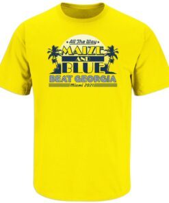 All the Way Maize and Blue Beat Georgia Tee Shirt