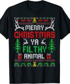 Alone At Home Movies Merry Christmas You Filty Animal Ugly Tee Shirt