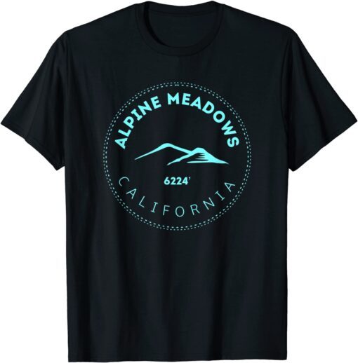 Alpine Meadows California Mountain Town - Elevated CA Skiing Tee Shirt