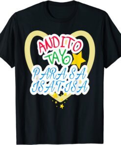 Andito Tayo Para Sa Isa't-Isa Tee Shirt