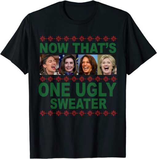 Anti Biden Now Thats One Ugly Kamala Harris Tee Shirt