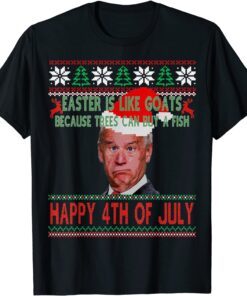 Anti Joe Biden Easter Happy 4th Of July Ugly Christmas Tee Shirt