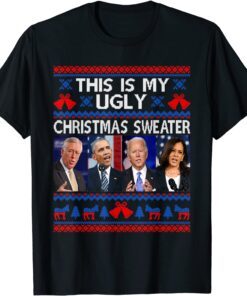 Anti Joe Biden This Is My Christmas Xmas Ugly Sweater Tee Shirt