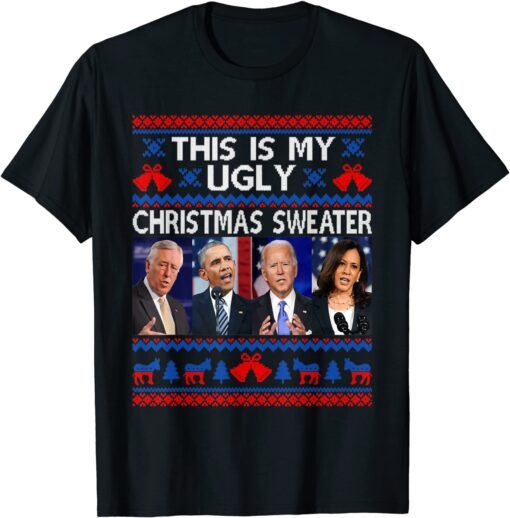 Anti Joe Biden This Is My Christmas Xmas Ugly Sweater Tee Shirt