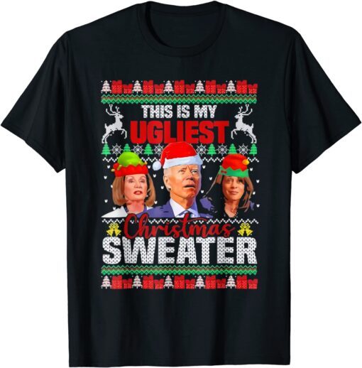 Anti Joe Biden This Is My Christmas Xmas Ugly Tee Shirt