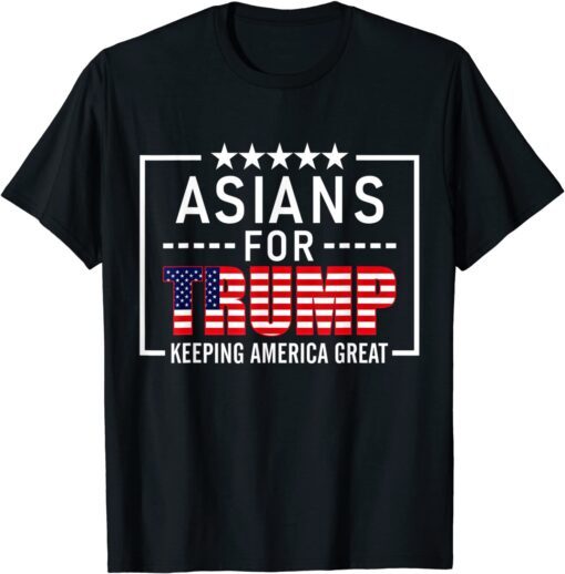 Asian Conservative Trump 2020 Election Asians For Trump Tee Shirt