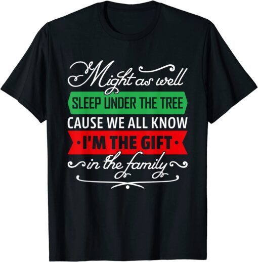 Awesome Christmas Humor Favorite Person Christmas Tee Shirt