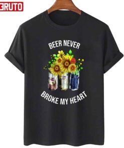 Beer Never Broke My Heart Tee Shirt