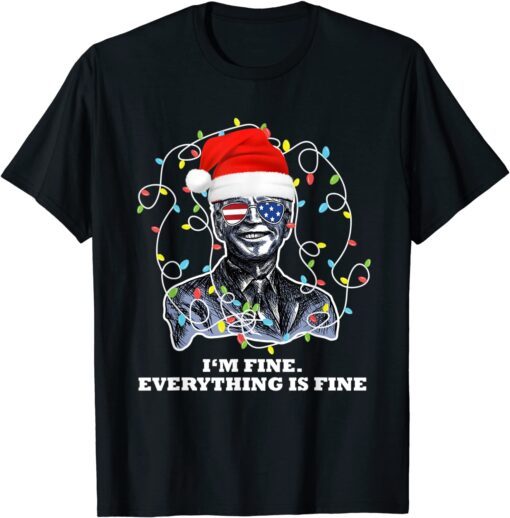 Biden Christmas Lights I'm Fine Everything Is Fine T-Shirt