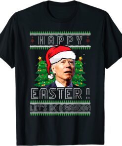 Biden Happy Easter Lets Go Branson Brandon Ugly Xmas Tee Shirt