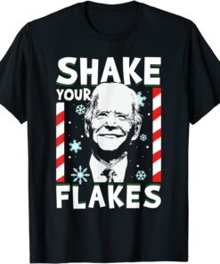 Biden Shake Your Flakes Ugly Christmas Tee Shirt