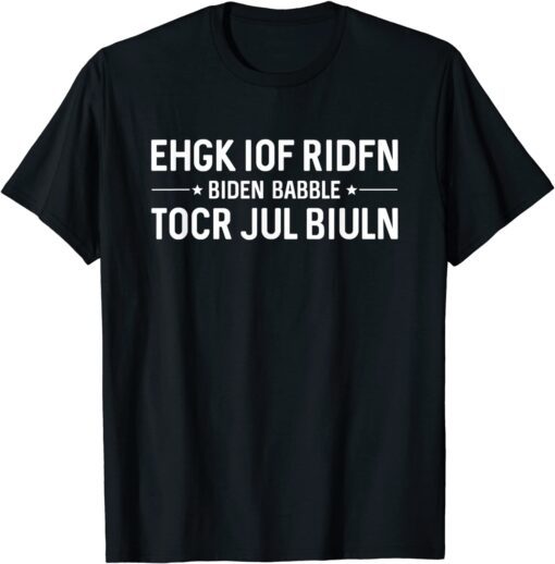 Biden babble shirt F J Biden babble memes Christmas Tee Shirt