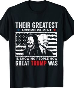 Biden's Greatest Accomplishment Pro Donald Trump Tee Shirt