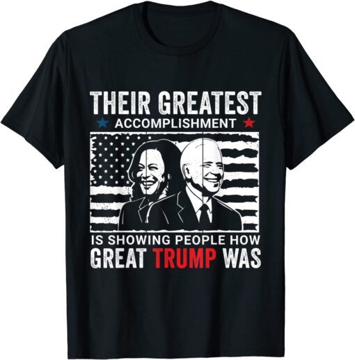 Biden's Greatest Accomplishment Pro Donald Trump Tee Shirt