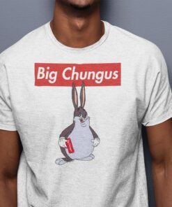 Big Chungus Is Among Us Supreme Tee Shirt