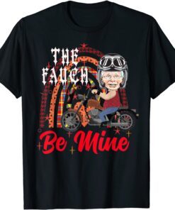 Biker FAUCH Biden Arrest Fauci Motorcycle Bike Valentine Day Tee Shirt