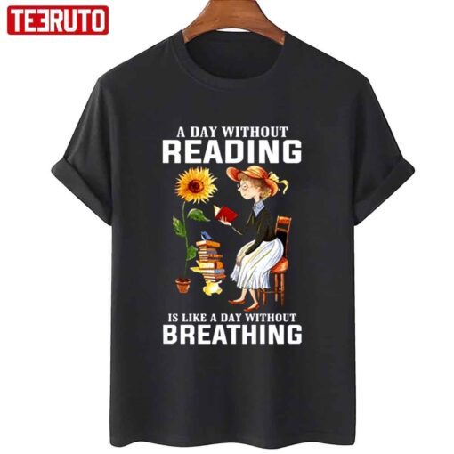 Book Lover A Day Without Reading Is Like Day Without Breathing Tee Shirt