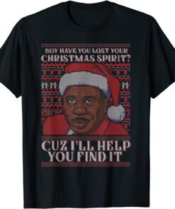 Boy Have You Lost Your Christmas Spirit Cuz I'll Help You Tee Shirt