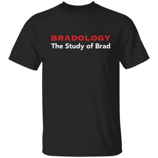 Bradology The Study Of Brad Tee shirt