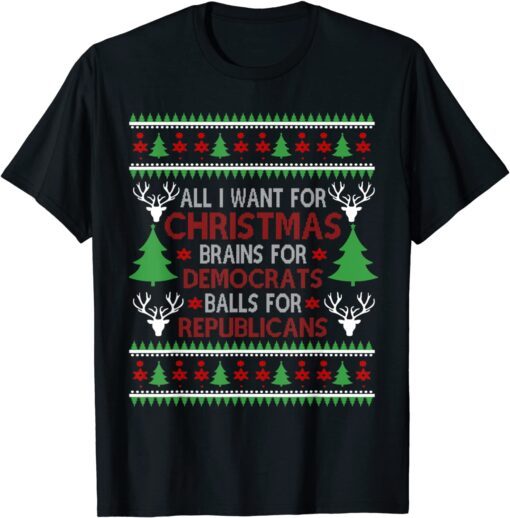 Brains For Democrat Balls For Republican Christmas Matching Tee Shirt