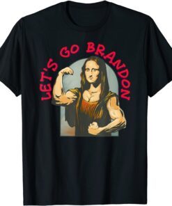 Brandon Mona Lisa Conservative Anti Biden Liberal Tee Shirt