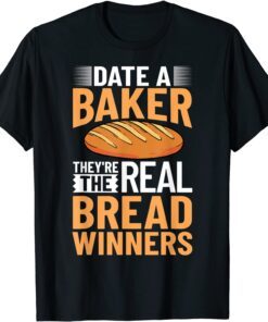 Bread Baker Maker Dough Baking Beginner Tee Shirt