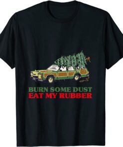 Burn Some Dust Eat My Rubber Vintage Christmas Tee Shirt