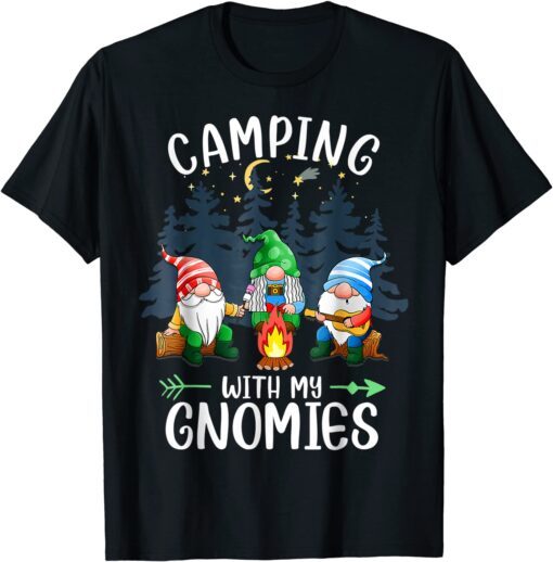 Camping With My Gnomies Gnome Camp Tee Shirt