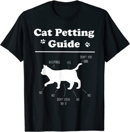 Cat Petting Guide Cat Owner Pet Kitten Petting Guide Tee Shirt