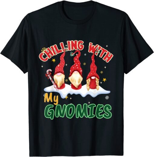 Chillin With My Gnomies Christmas Pamajas Family Xmas Tee Shirt