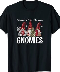 Chillin With My Gnomies T-Shirt