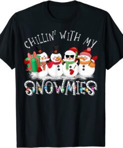 Chillin With My Snowmies Snowman Ugly Christmas Pajama Tee Shirt