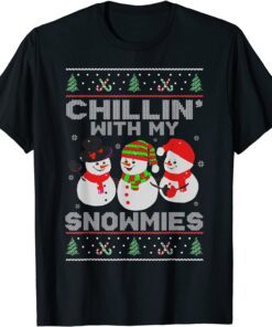 Chillin' With My Snowmies Ugly Christmas Pajama Snowman Tee Shirt