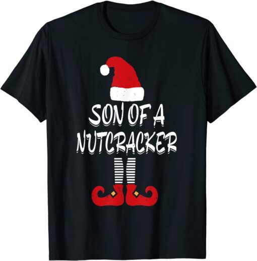 Christmas Elf Son Of A Nutcracker Tee Shirt