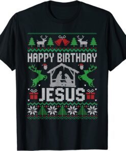 Christmas Happy Birthday Jesus Holiday Ugly Sweater T-Shirt