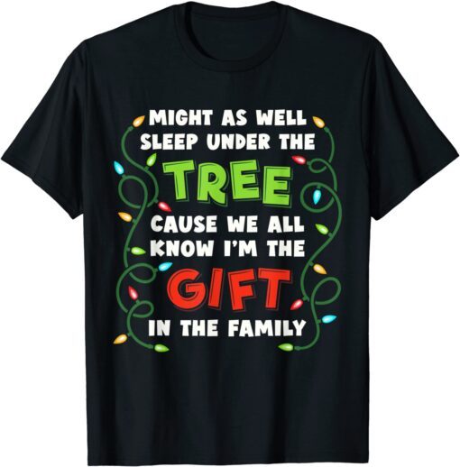 Christmas Humor Favorite Person Christmas Tee Shirt