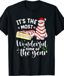 Christmas Tree Cakes It's The Most Wonderful Time Of Year Tee Shirt