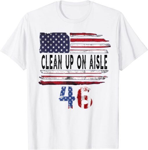 Clean Up On Aisle 46 Vintage US Flag Patriotic Tee Shirt