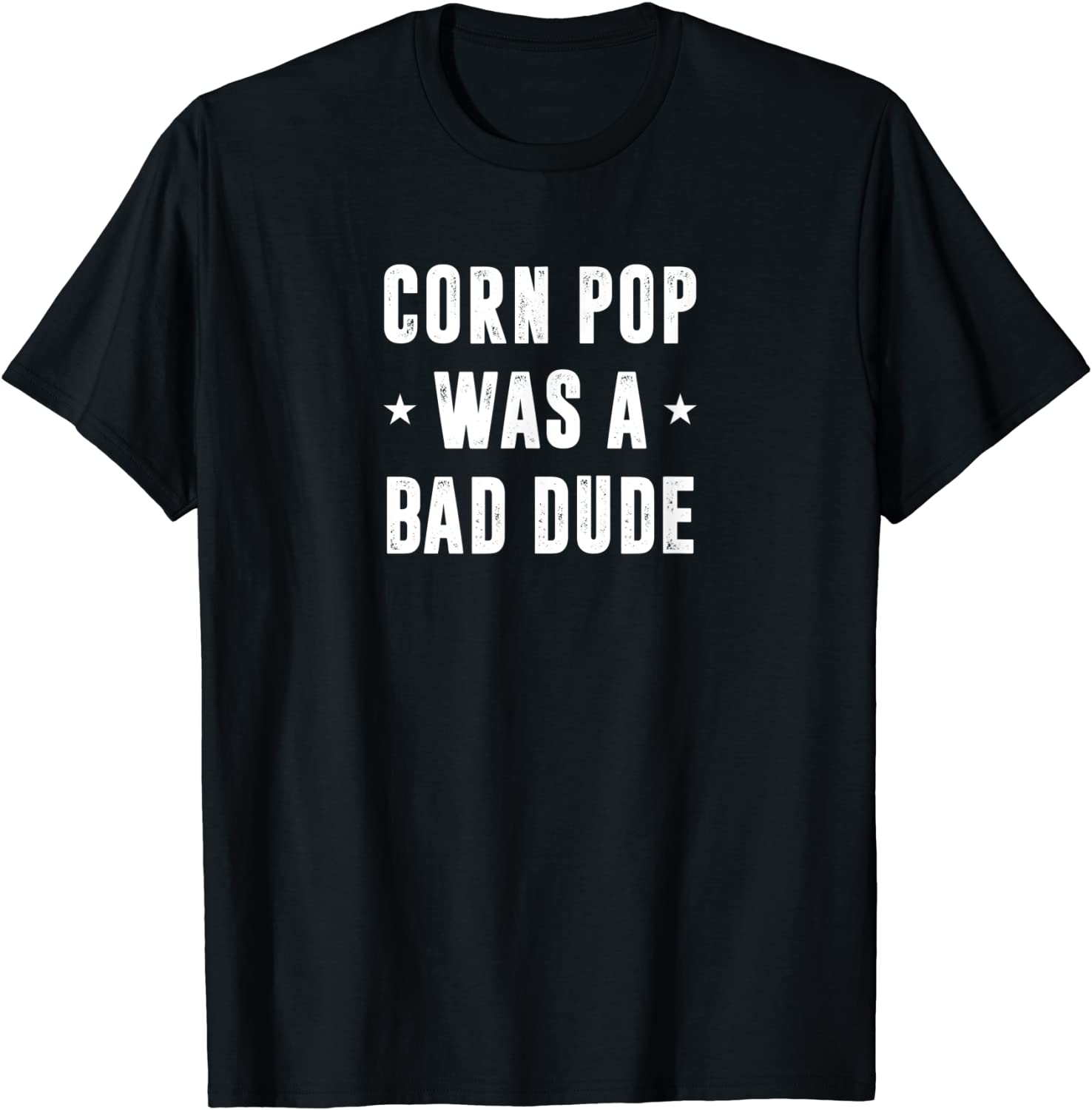 corn-pop-was-a-bad-dude-meme-tee-shirt-shirtelephant-office