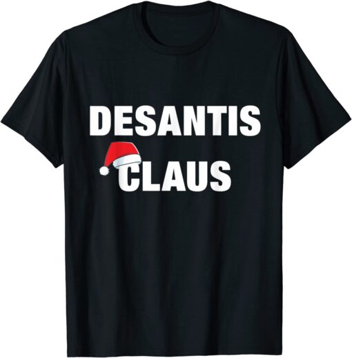 Desantis Christmas 47th President 2024 Desantis Claus Tee Shirt