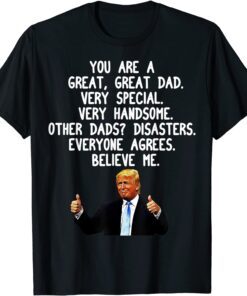 Donald Trump Father's Day Gag Conservative Dad Tee Shirt