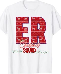 ER Christmas Squad Nurse Appreciation Matching Tee Shirt
