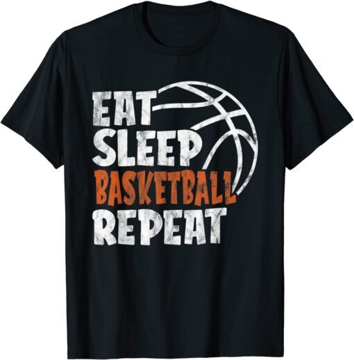 Eat Sleep Basketball Repeat Vintage Basketball Tee Shirt