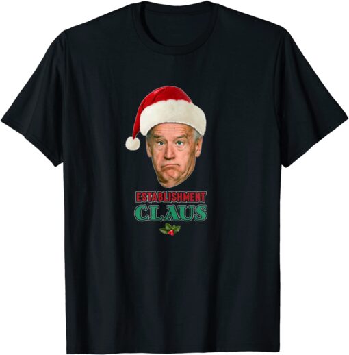 Establishment Claus Santa Christmas Tee Shirt