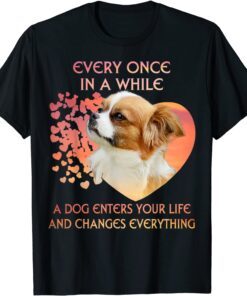 Every Once In A While A Pekingese Enters You Life Tee Shirt