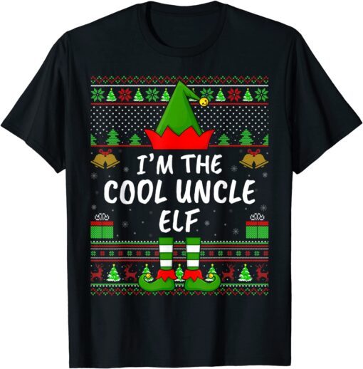 Family Matching Ugly I'm The Cool Uncle Elf Christmas Tee Shirt