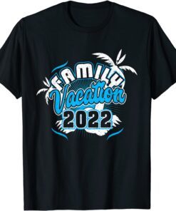 Family Vacation 2022 Beach Tropical Matching Group Tee Shirt