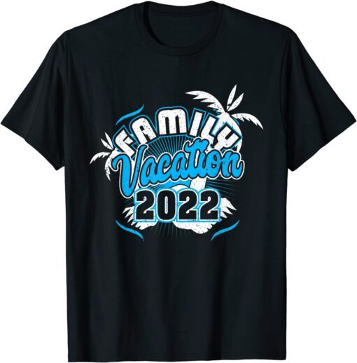 Family Vacation 2022 Beach Tropical Matching Group Tee Shirt