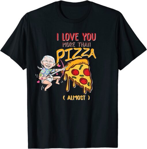 Fauci Valentine Heart Pizza Tattoo FAUCH Pun Valentines Day Tee Shirt